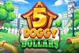 5 Doggy Dollars